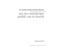 Aus Der Starnberger Politik Von Dr. Thosch