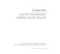 Aus Der Starnberger Politik Von Dr. Thosch
