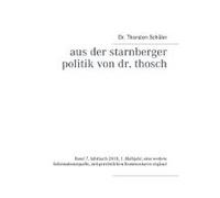 Aus Der Starnberger Politik Von Dr. Thosch