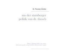 Aus Der Starnberger Politik Von Dr. Thosch
