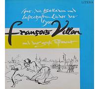 Aus: Die Balladen Und Lasterhaften Lieder Des Herrn François Villon Und Das Große Testament [Vinyl LP]
