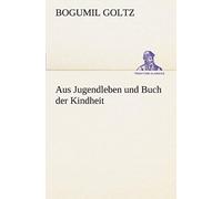 Aus Jugendleben Und Buch Der Kindheit