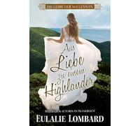 Aus Liebe zu einem Highlander