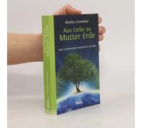 Aus Liebe Zu Mutter Erde