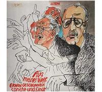 Aus Meiner Welt - Erwin Geschonneck Spricht Und Singt [Vinyl LP]