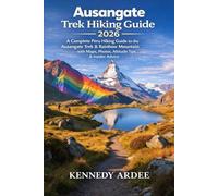 AUSANGATE TREK PERU 2026: A Complete Pere Hiking Guide to the Ausangate Trek & Rainbow Mountain with Maps, Photos, Altitude Tips & Insider Advice