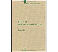 Ausbreitung Und Wirkung Des Nietzscheschen Werkes Im Deutschen Sprachraum Bis Zum Ende Des Zweiten Weltkrieges