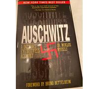 AUSCHWITZ. A Doctor's Eyewitness Account.