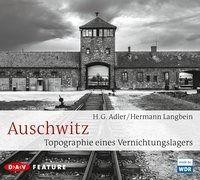 Auschwitz. Topographie Eines Vernichtungslagers