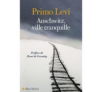 Auschwitz, ville tranquille Primo Levi (Auteur), René De Ceccatty (Préface), René De Ceccatty (Traduction), Louis Bonalumi (Traduction), André Maugé (Traduction), Martine Schruoffeneger (Traduction)