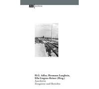 Auschwitz: Zeugnisse und Berichte. Korrigierte und aktualisierte Auflage auf der Grundlage der 6. Auflage mit einer Einführung von Katharina Stengel