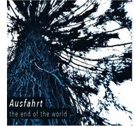 Ausfahrt – The End Of The World – CD Digipak – Membran