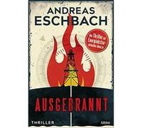 Ausgebrannt | Andreas Eschbach Andreas EschbachAndreas Eschbach (Auteur)