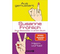 Ausgemustert & Heimvorteil Zwei Bestseller in einem Band - Susanne Frohlich - Knaur eBook - ebook (ePub) - Livre