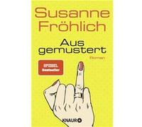 Ausgemustert | Susanne Fröhlich Susanne FröhlichSusanne Fröhlich (Auteur)