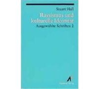 Ausgewählte Schriften 2. Rassismus und kulturelle Identität Hall, Stuart (Auteur)