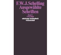 Ausgewählte Schriften I. 1794 - 1800: Ausgewählte Schriften in 6 Bänden, Band 1
