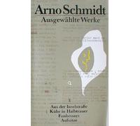 Ausgewählte Werke Band 3 - Arno Schmidt
