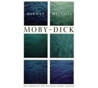 Ausgewählte Werke. Moby Dick oder Der Wal Melville, Herman (Auteur)