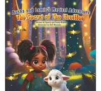 Ausha and Lamie's Magical Adventure: The Secret of The Fireflies