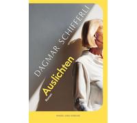 Auslichten Roman | Ein ehrlicher Roman über das Weiterleben als Witwe - Dagmar Schifferli - Nagel & Kimche - ebook (ePub) - Livre