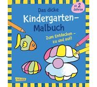 Ausmalbilder für Kita-Kinder: Das dicke Kindergarten Malbuch zum Entdecken