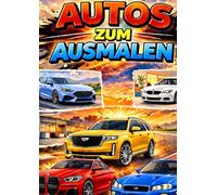 Ausmalbilderheft von Automobilen: verschiedere Modele und Marken von alt und neu