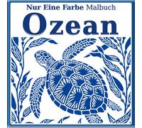 Ausmalbuch mit Einer Farbe - Ozean: Punktanleitungen zum Ausmalen & fertiges graues Beispiel | Meeresleben, tropische Fische & Unterwassernatur für alle Altersgruppen
