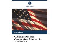 Außenpolitik der Vereinigten Staaten in Guatemala