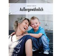Außergewöhnlich: Kinder mit Down-Syndrom und ihre Mütter