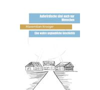 Außerirdische sind auch nur Menschen: Eine wahre unglaubliche Geschichte