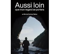 AUSSI LOIN QUE MON