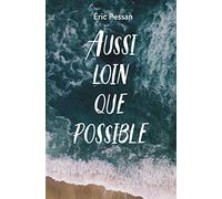 Aussi loin que possible