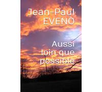 Aussi loin que possible