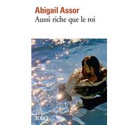 Aussi riche que le roi - Abigail Assor - Gallimard - Poche - Roman