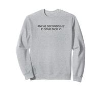 Aussi Selon Moi J'Ai Raison Je Sweatshirt