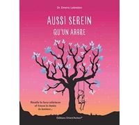 Aussi serein qu'un arbre