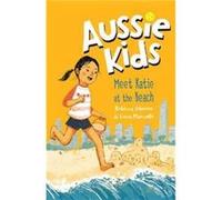 Aussie Kids Meet Katie at the Beach by Rebecca Johnson Rebecca Johnson (Auteur)