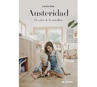 Austeridad: El valor de la sencillez