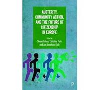 Austerity Community Action & The Future Shana Cohen, Christina Fuhr, Jan - Jonathan Bock (Auteur)