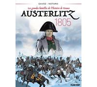 Austerlitz - 1805 Les grandes batailles de l'histoire de France 2 - Pascal Davoz - Plein Vent - broché - Bande dessinée
