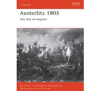 Austerlitz 1805: The Fate of Empires