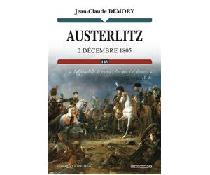 Austerlitz - 2 décembre 1805 - Jean-Claude Demory - Economica - broché - Essai