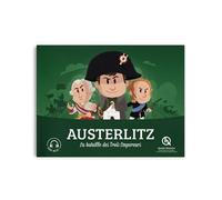 Austerlitz La bataille des trois empereurs - Collectif - Quelle Histoire - broché - Document jeunesse