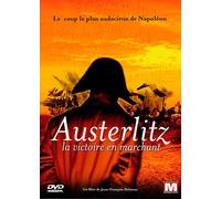 Austerlitz La Victoire En Marchant