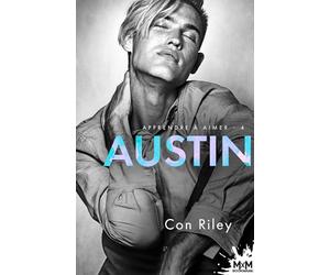 Austin: Apprendre à aimer, T4