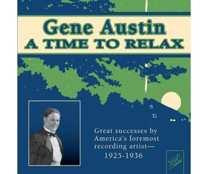Austin, Gene - 1925-36-Time to Relax