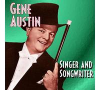 Austin,Gene - Singer & Songwriter [Import]