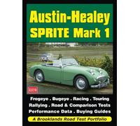 Austin-Healey Sprite Mark 1: Road Test Book