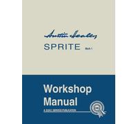 Austin-Healey Sprite Mark I Workshop Manual
